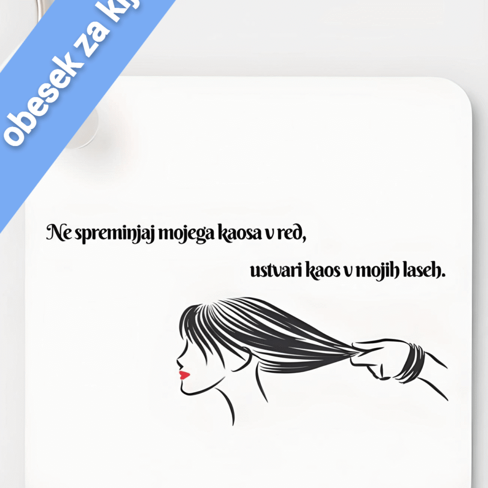 Obeski Ustvari kaos v mojih laseh - Kvadratni