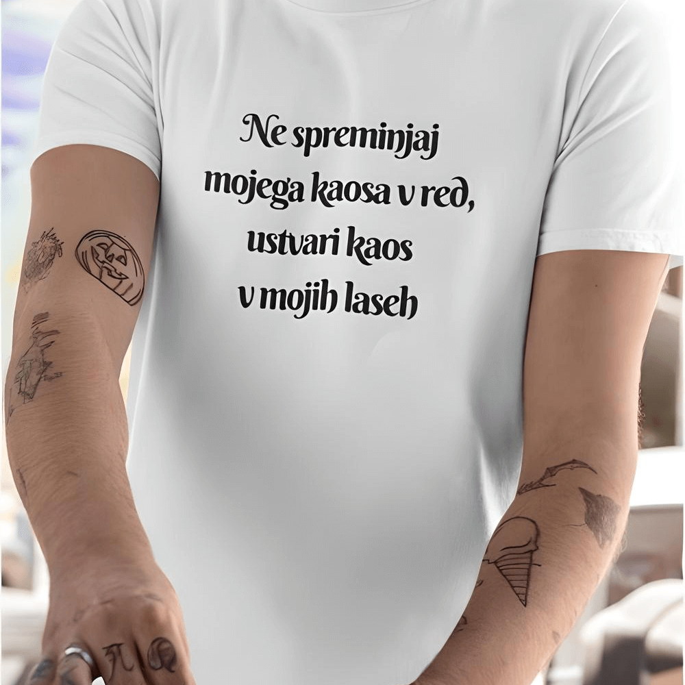 Majica Ustvari kaos v mojih laseh