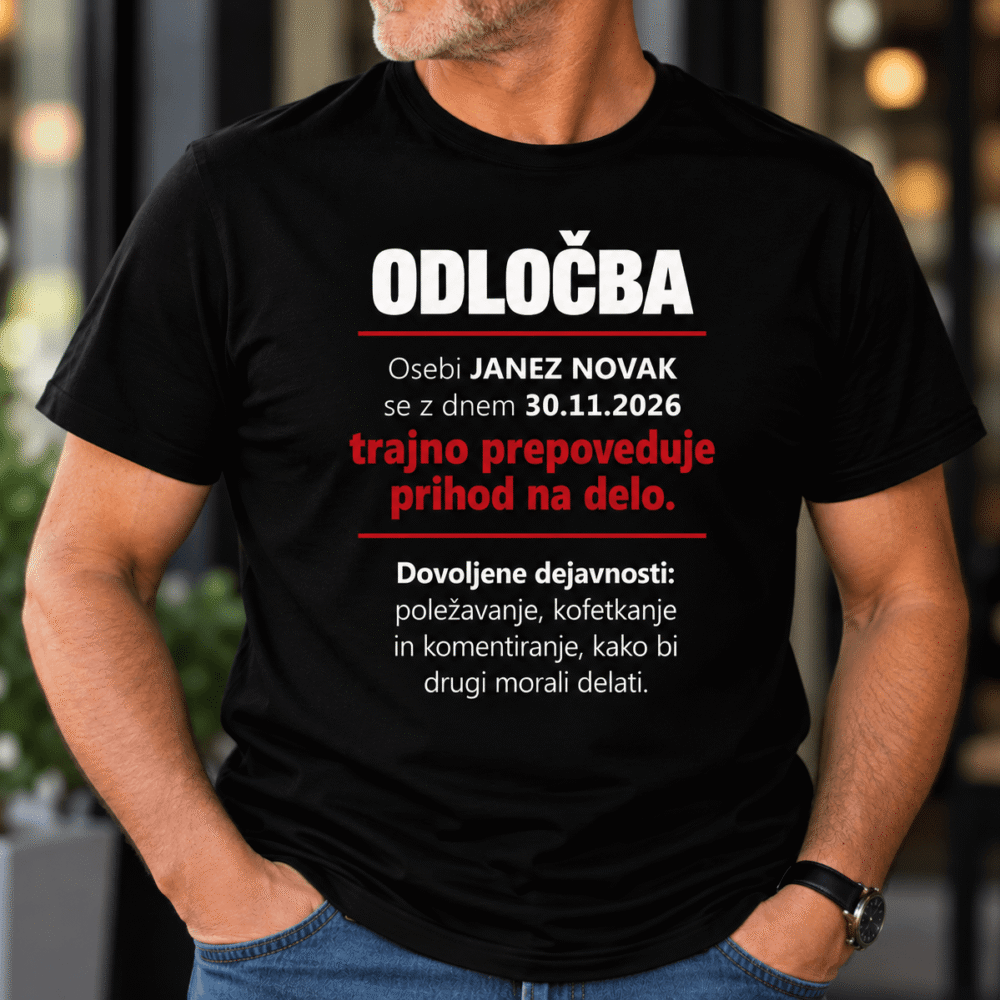 Majica Odločba – darilo za upokojitev